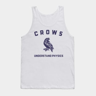 Crows Understand Physics Animal Facts Tank Top